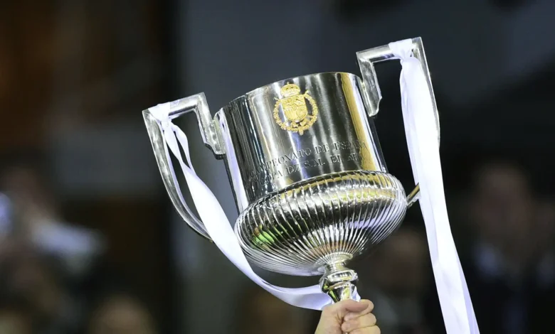 جدول كأس ملك إسبانيا 2025-2026: المباريات، القنوات الناقلة، ونتائج الأدوار