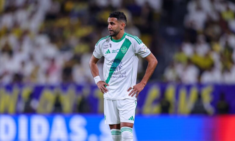 رياض محرز.. صدمة كبرى للأهلي السعودي بقرار مفاجئ