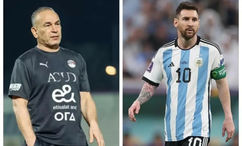 مدير منتخب مصر: لا نرى ميسي ولدينا 26 مثله